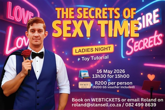 The Secrets of Sexy Time - Timothy Kieswetter - Rhumbelow Durban
